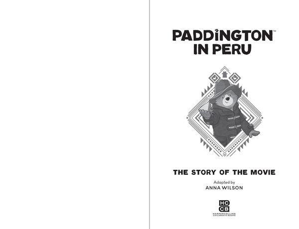 Produktbild: Paddington in Peru: The Story of the Movie