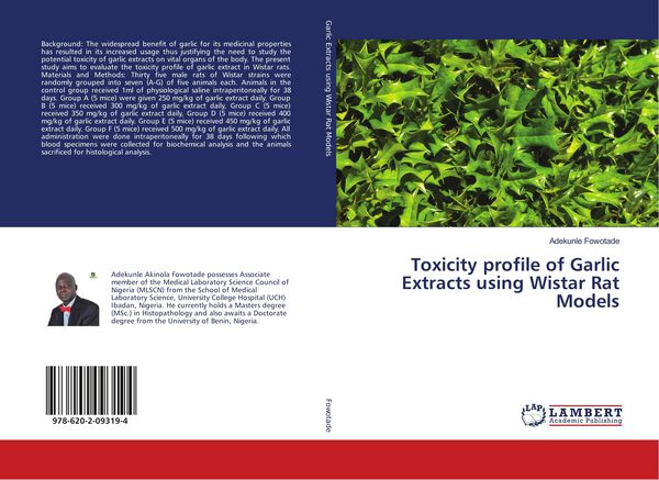 Produktbild: Toxicity profile of Garlic Extracts using Wistar Rat Models