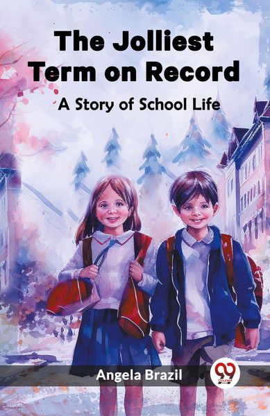 Produktbild: The Jolliest Term on Record A Story of School Life