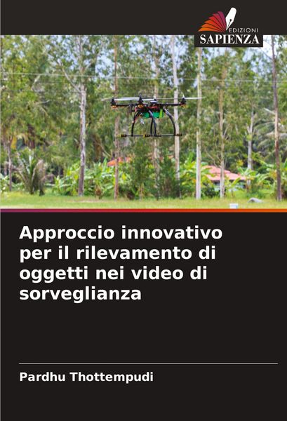 Produktbild: Approccio innovativo per il rilevamento di oggetti nei video di sorveglianza