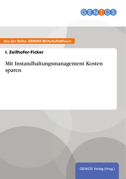 Produktbild: Mit Instandhaltungsmanagement Kosten sparen