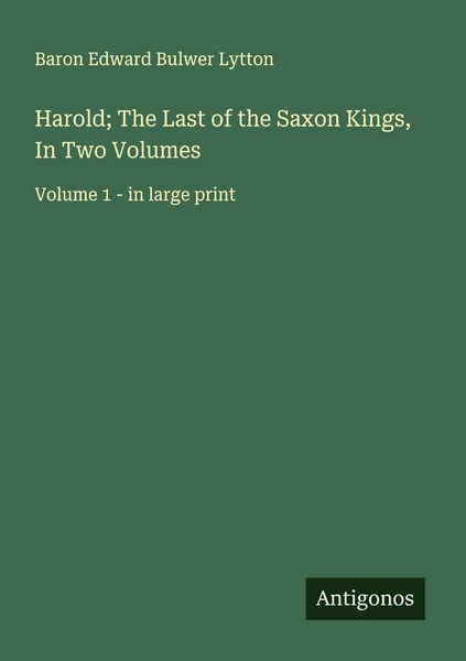 Produktbild: Harold; The Last of the Saxon Kings, In Two Volumes