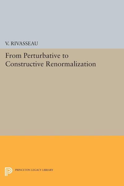 Produktbild: From Perturbative to Constructive Renormalization