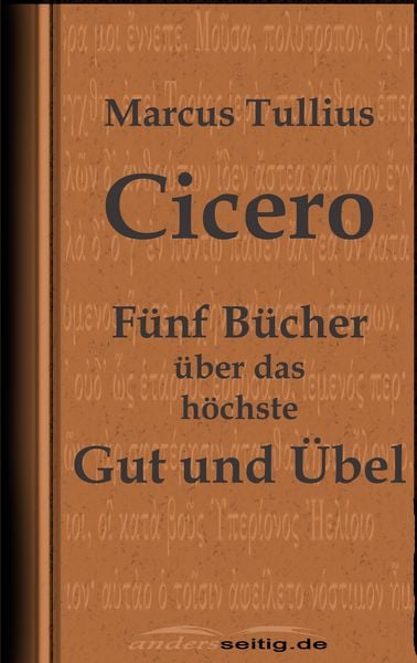 Produktbild: F&uuml;nf B&uuml;cher &uuml;ber das h&ouml;chste Gut und &Uuml;bel