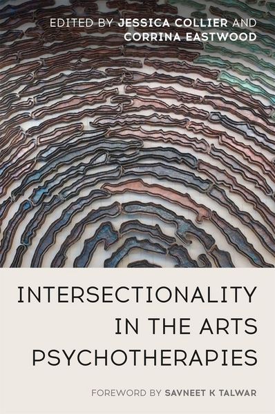 Produktbild: Intersectionality in the Arts Psychotherapies