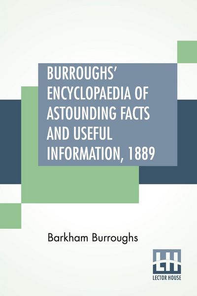 Produktbild: Burroughs' Encyclopaedia Of Astounding Facts And Useful Information, 1889