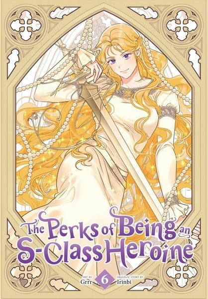 Produktbild: The Perks of Being an S-Class Heroine, Vol. 6
