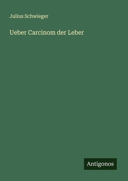 Produktbild: Ueber Carcinom der Leber