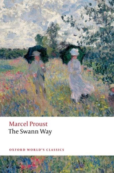 The Swann Way, Taschenbuch von Marcel Proust, Oxford University Press, 9780198871521