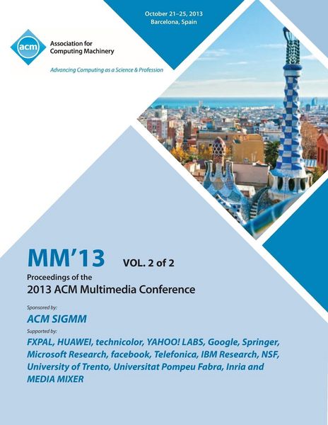 Produktbild: MM 13 Proceedings of the 2013 ACM Multimedia Conference Vol 2