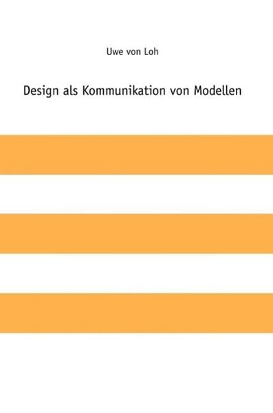 Produktbild: Design als Kommunikation von Modellen