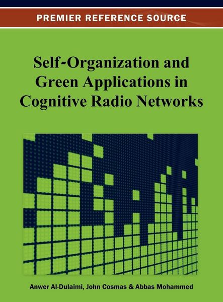 Produktbild: Self-Organization and Green Applications in Cognitive Radio Networks