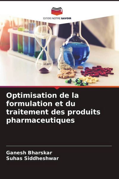 Produktbild: Optimisation de la formulation et du traitement des produits pharmaceutiques