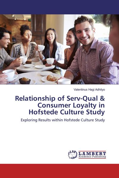 Produktbild: Relationship of Serv-Qual & Consumer Loyalty in Hofstede Culture Study