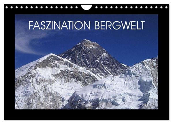 Faszination Bergwelt (Wandkalender 2026 DIN A4 quer), CALVENDO Monatskalender