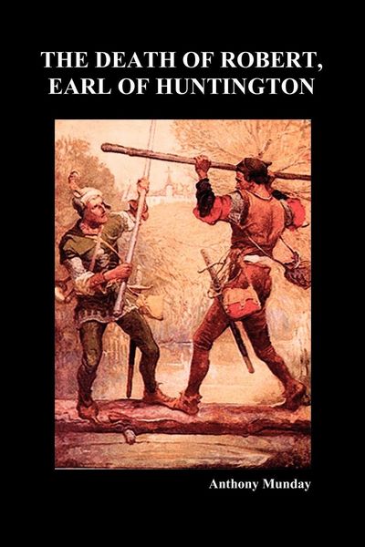 Produktbild: The Death of Robert Earl of Huntington (Paperback)