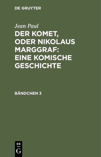Produktbild: Der Komet, oder Nikolaus Marggraf : Eine komische Geschichte