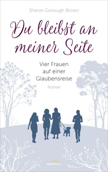 Du bleibst an meiner Seite (3), Gebundene Ausgabe von Sharon Garlough Brown, Gerth Medien, 978-3-95734-501-1