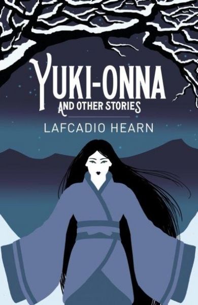 Produktbild: Yuki-Onna and Other Stories