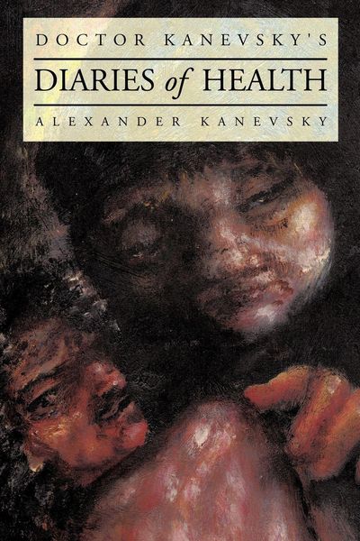 Produktbild: Doctor Kanevsky's Diaries of Health