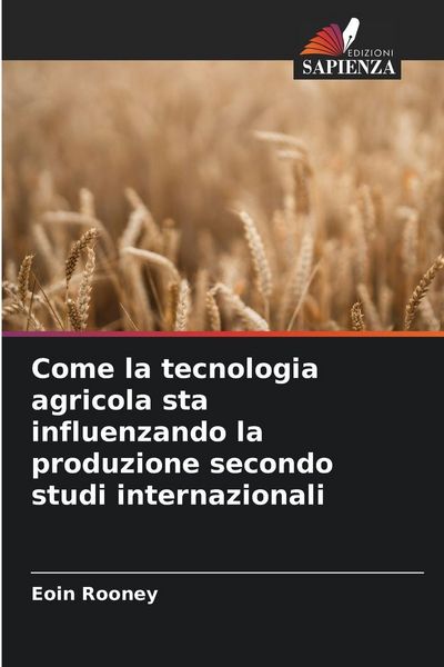 Produktbild: Come la tecnologia agricola sta influenzando la produzione secondo studi internazionali