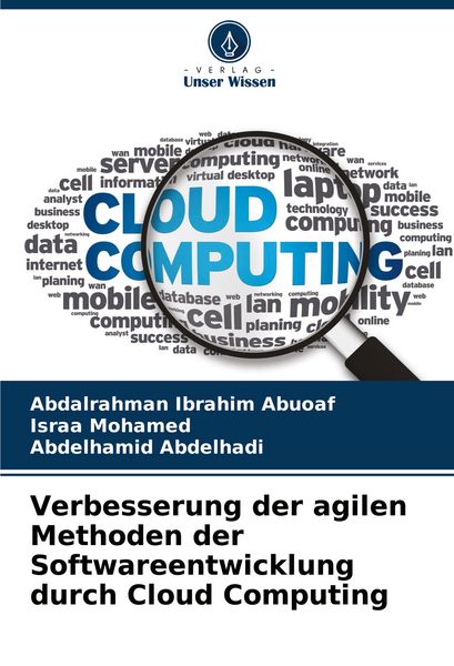 Produktbild: Verbesserung der agilen Methoden der Softwareentwicklung durch Cloud Computing