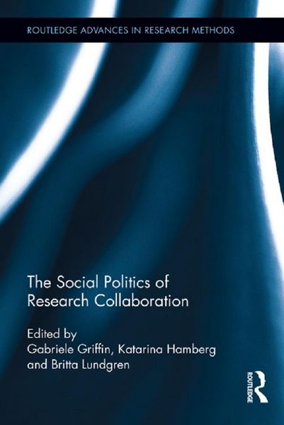 Produktbild: The Social Politics of Research Collaboration