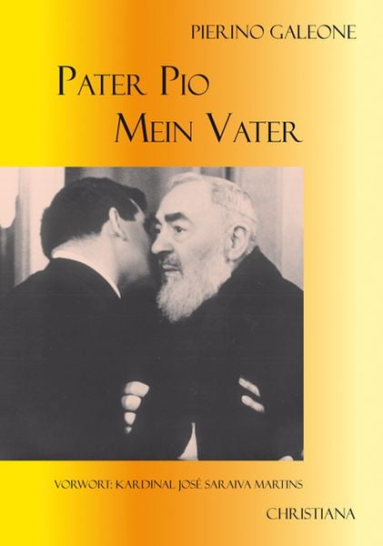 Pater Pio - mein Vater