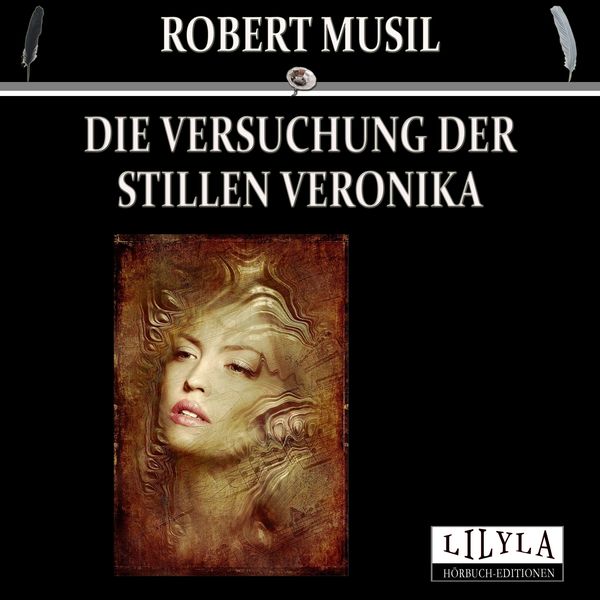 Die Versuchung der stillen Veronika - Robert Musil, Audio, 9783959897167