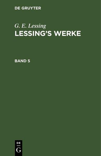Produktbild: G. E. Lessing: Lessing's Werke. Band 5