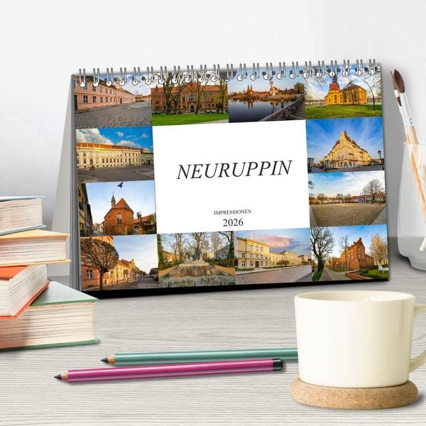 Produktbild: Neuruppin Impressionen (Tischkalender 2026 DIN A5 quer), CALVENDO Monatskalender