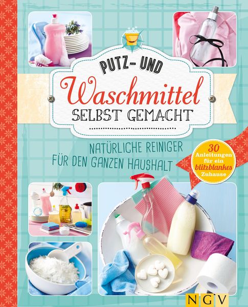 Produktbild: Putz- und Waschmittel selbst gemacht