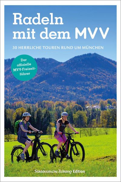 Produktbild: Der offizielle MVV-Freizeitf&uuml;hrer Radeln mit dem MVV