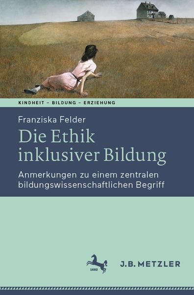 Produktbild: Die Ethik inklusiver Bildung