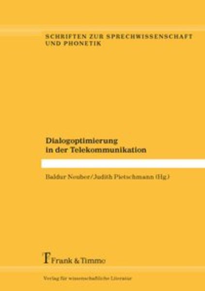 Dialogoptimierung in der Telekommunikation