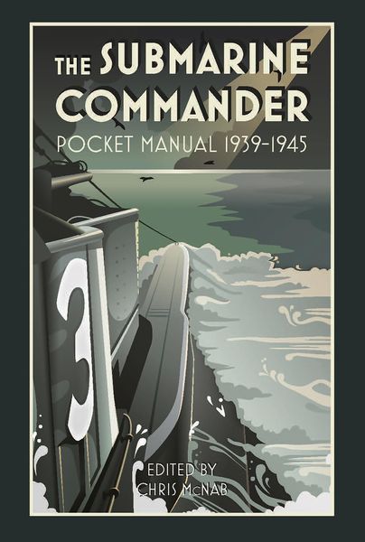 Produktbild: Submarine Commander Pocket Manual 1939-1945