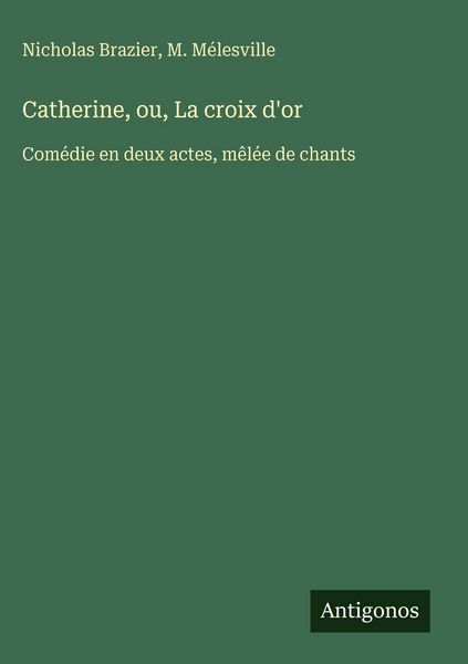 Produktbild: Catherine, ou, La croix d'or
