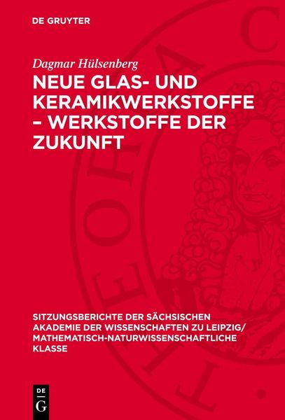 Produktbild: Neue Glas- und Keramikwerkstoffe &ndash; Werkstoffe der Zukunft