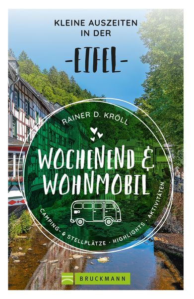 Produktbild: Wochenend und Wohnmobil - Kleine Auszeiten in der Eifel
