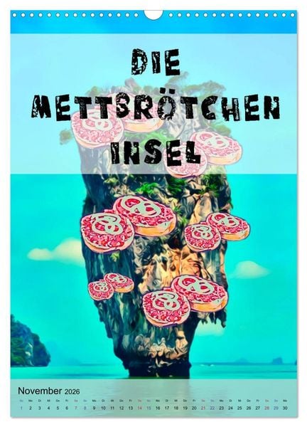 Produktbild: Mettbr&ouml;tchen Tr&auml;ume - Mettkalender (Wandkalender 2026 DIN A3 hoch), CALVENDO Monatskalender