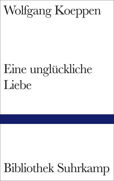 Produktbild: Eine ungl&uuml;ckliche Liebe