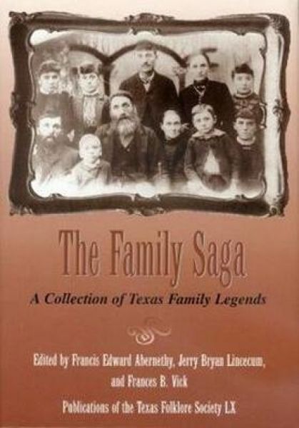 Produktbild: The Family Saga: A Collection of Texas Family Legends