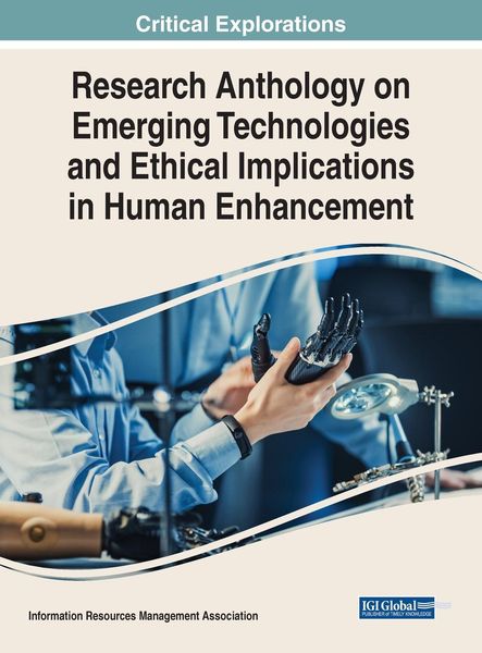 Produktbild: Research Anthology on Emerging Technologies and Ethical Implications in Human Enhancement