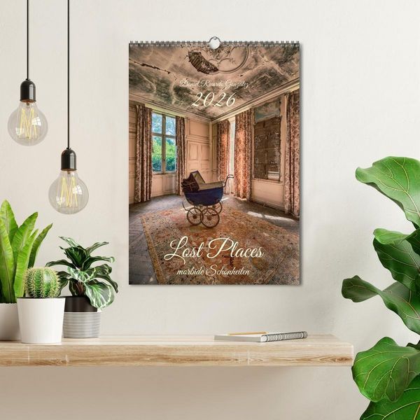 Produktbild: Lost Places - morbide Sch&ouml;nheiten (Wandkalender 2026 DIN A3 hoch), CALVENDO Monatskalender
