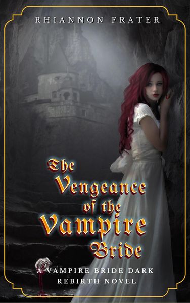 Produktbild: The Vengeance of the Vampire Bride (The Vampire Bride Dark Rebirth Series, #2)