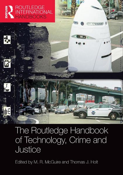 Produktbild: The Routledge Handbook of Technology, Crime and Justice