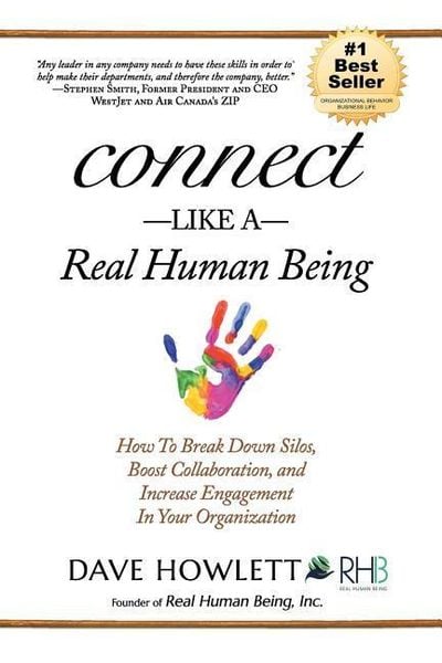 Produktbild: Connect Like a Real Human Being: How To Break Down Silos, Boost Collaboration and Increase Engagement In Your Organization