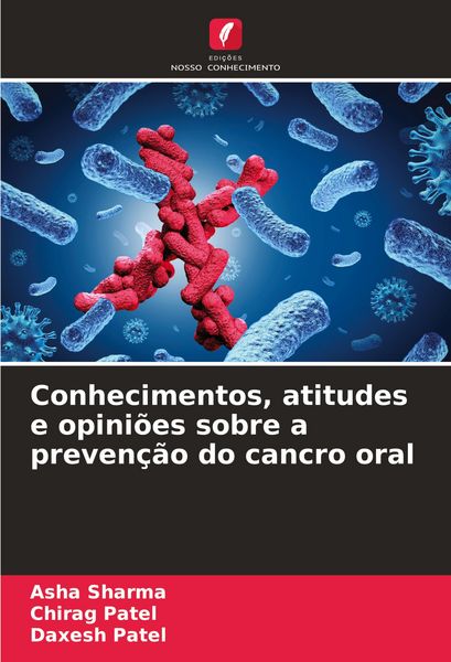 Produktbild: Conhecimentos, atitudes e opini&otilde;es sobre a preven&ccedil;&atilde;o do cancro oral
