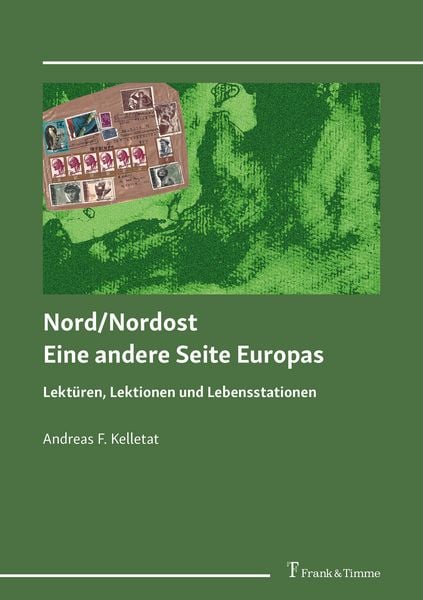Nord/Nordost – Eine andere Seite Europas, Taschenbuch von Andreas F. Kelletat, Frank & Timme, 9783732911981