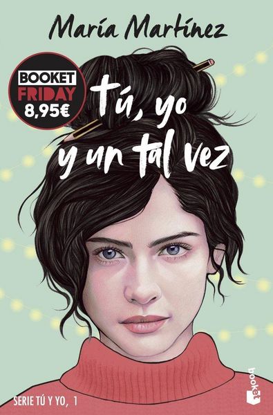 Produktbild: T&uacute;, yo y un tal vez (T&uacute; y yo, 1)